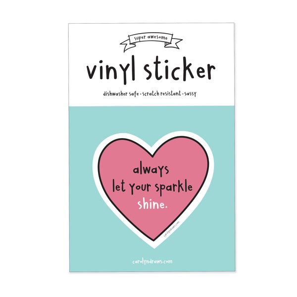 WS Let Your Sparkle Shine SPARKLY Vinyl Sticker