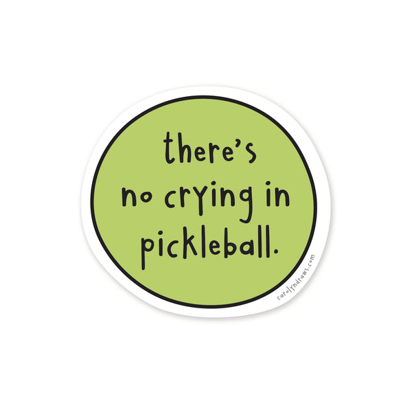 WS No Crying in Pickleball Vinyl Sticker