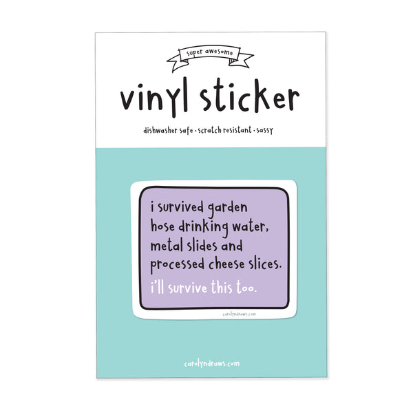 WS I'll Survive This Too GenX Vinyl Sticker