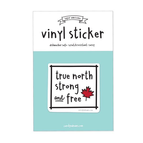 WS True North Strong and Free Canada vinyl sticker