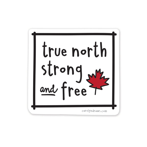 WS True North Strong and Free Canada vinyl sticker
