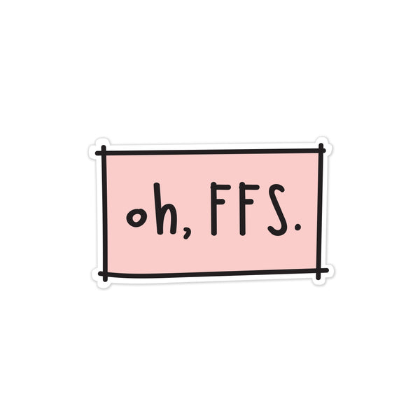WS Oh FFS Vinyl Sticker