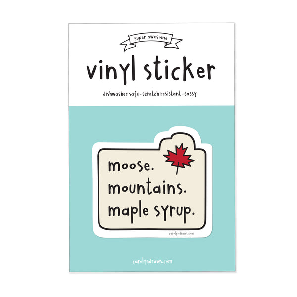 WS Moose. Mountains. Maple Syrup. Vinyl Sticker