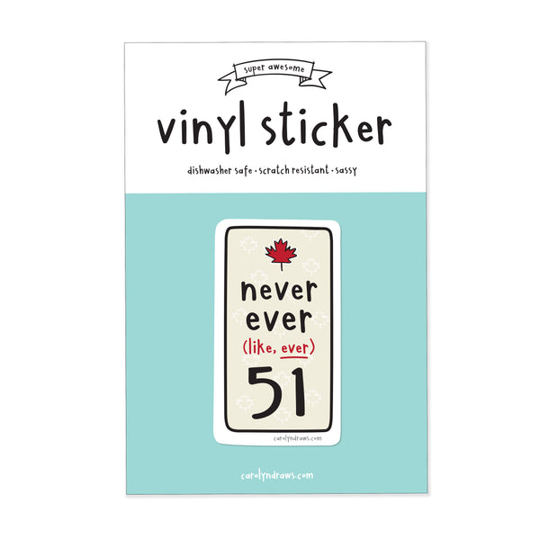Never 51 vinyl sticker