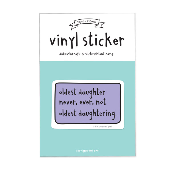Oldest Daughter Vinyl Sticker