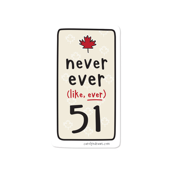 Never 51 vinyl sticker