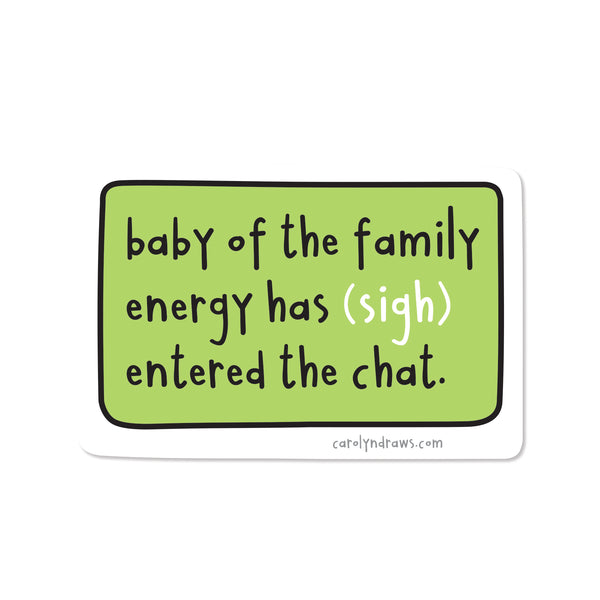 Baby of the Family Vinyl Sticker