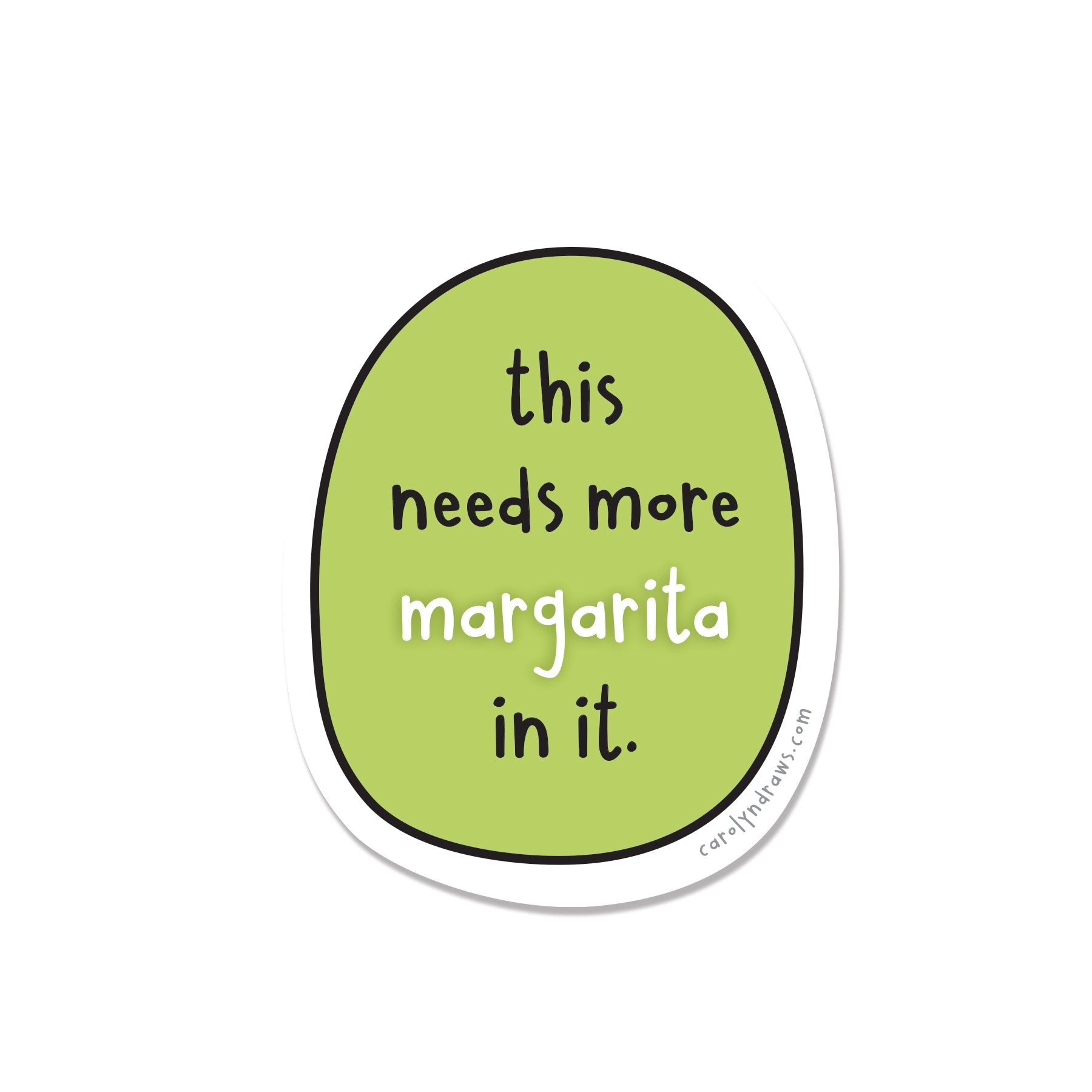 WS This Needs More Margarita In It Vinyl Sticker