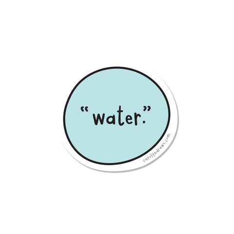 "Water" Vinyl Sticker