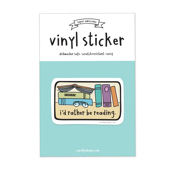 I'd Rather Be Reading Vinyl Sticker