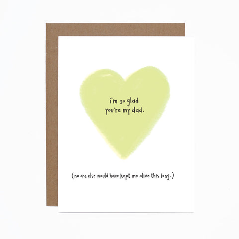 Father's Day (kept me alive) card