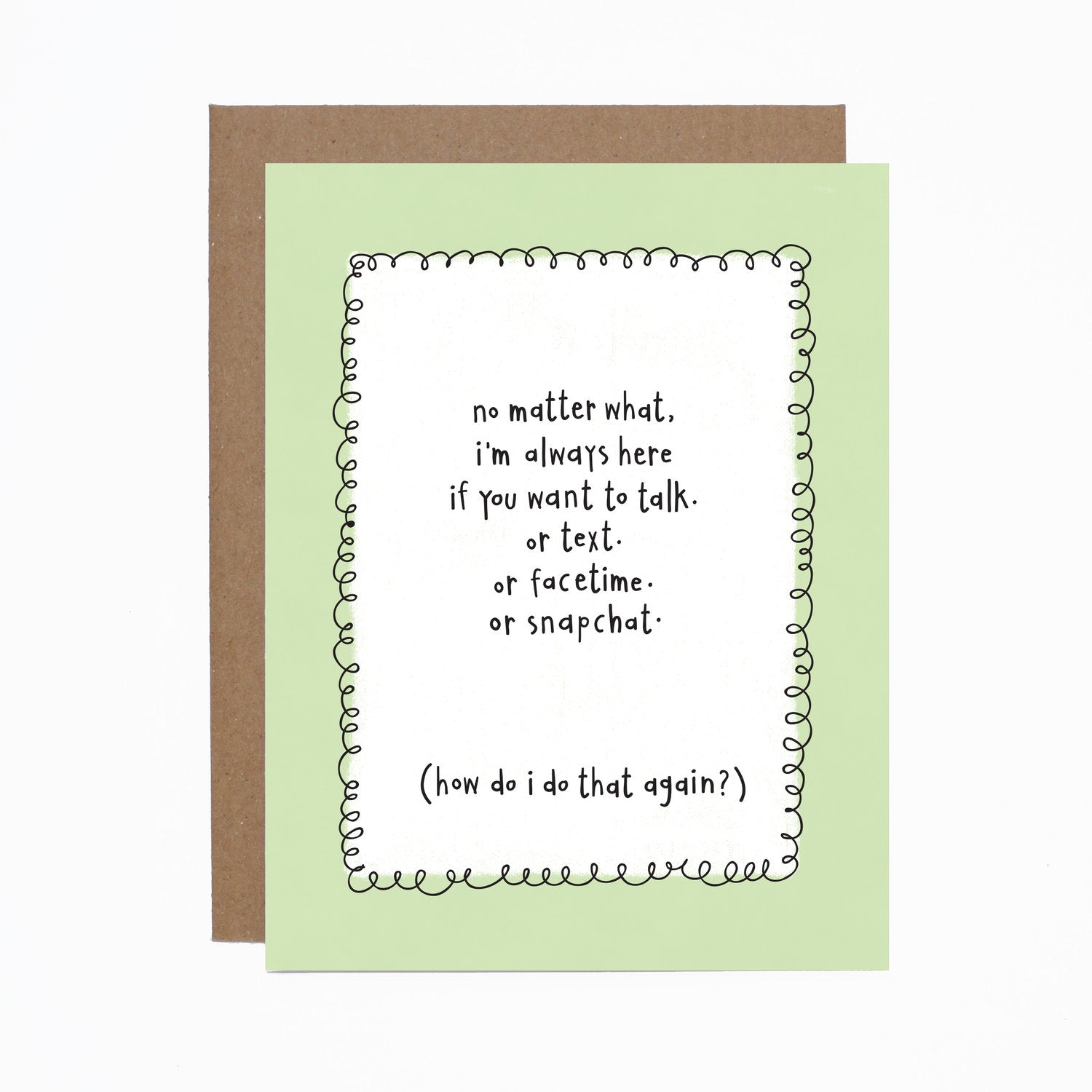 Snapchat I'm Here For You card