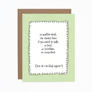 Snapchat I'm Here For You card