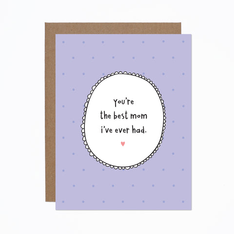 WS The Best Mom I've Ever Had card (bundle of 6 cards)