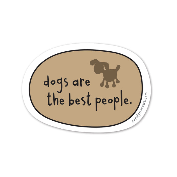 Dogs Are The Best People Vinyl Sticker