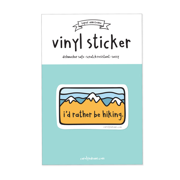 I'd Rather Be Hiking Vinyl Sticker