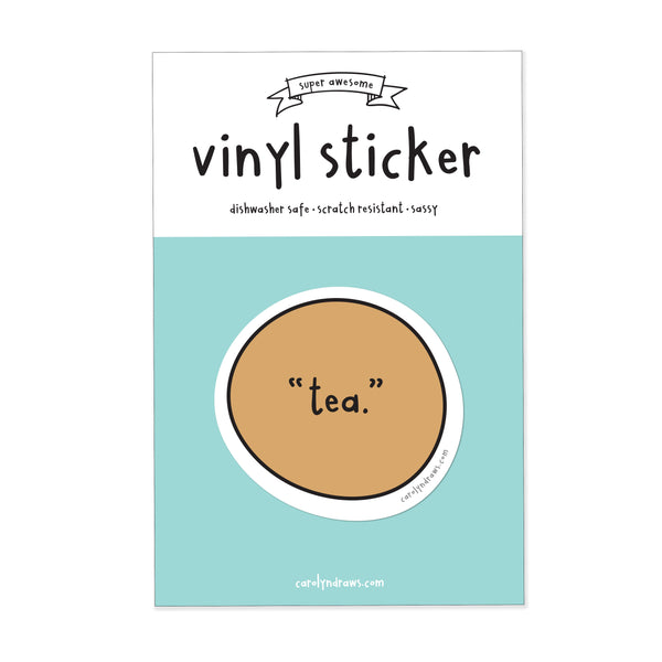 "Tea" Vinyl Sticker