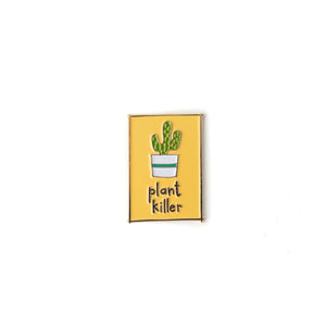 WS Plant Killer enamel pin