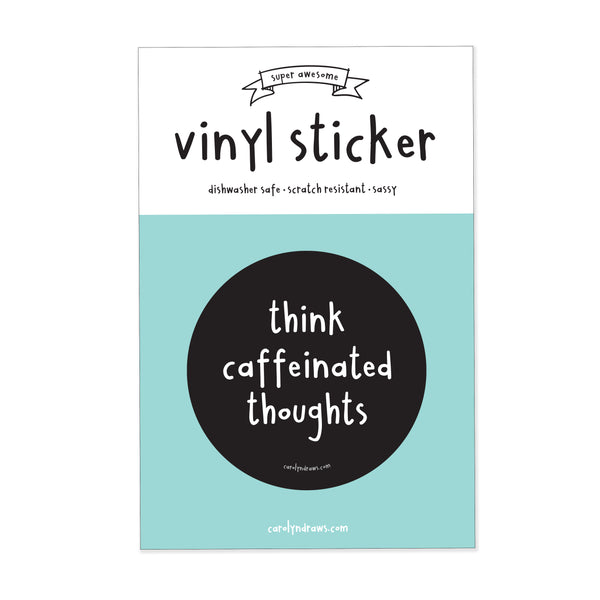 WS Caffeinated Thoughts Vinyl Sticker